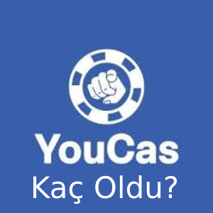 Youcas Kaç Oldu